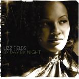 Lizz Fields - By Day, By Night