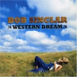 Bob Sinclar - Western Dream