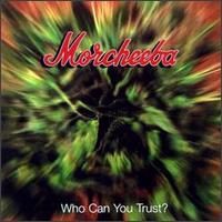 Morcheeba - Who Can You Trust?