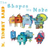 Mary Timony Band - The Shapes We Make