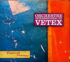 Orchestre International Du Vetex - Flamoek Fantasy