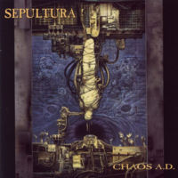 Sepultura - Chaos A.D.