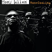 Tony Allen - Homecooking